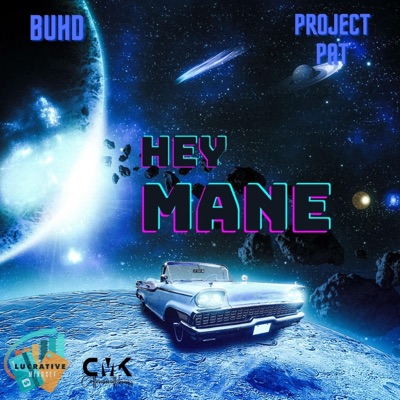 Hey Mane (feat. Project Pat) - Single