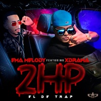 2HP EL DE TRAP - EP - Xdrama & Ema Melody