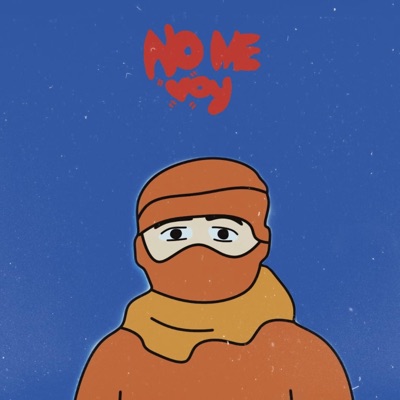 No Me Voy (feat. HVCHE) - Single