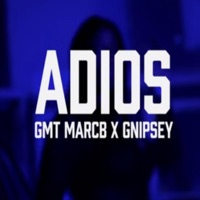 Adios (feat. GNIPSEY) - Single - GMT Marc B