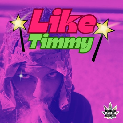 Like Timmy - Single