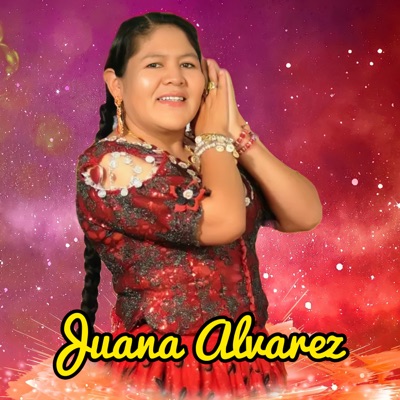 JUANA ALVAREZ - Tradición Ayopaya