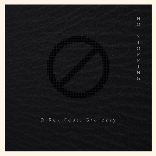 No Stopping (feat. Grafezzy)