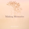 Making Memories - Single