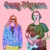 Sexy Pigeon - EP - Sexy Pigeon