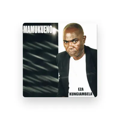 Listen to Mamukueno, watch music videos, read bio, see tour dates & more!