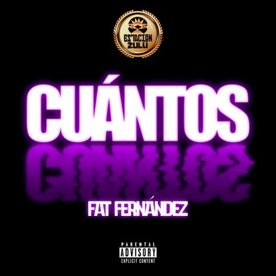 Cuantos (feat. Fat Fernandez) - Single