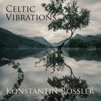 Celtic Vibrations - Single - Konstantin Rössler