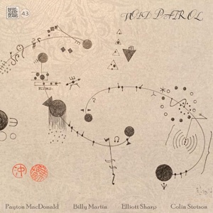 Void Patrol (feat. Colin Stetson, Elliott Sharp, Billy Martin & Payton MacDonald)