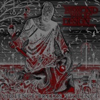 Violence Breeds Violence (feat. Lost Outrider) [Remix] - Single - Beyond Your Design