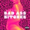 Bad Ass Bitches artwork