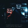 Foll Up to tha Party (feat. HaYnD VIC) - Single