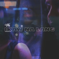 Ikaw Na Lang - Single - Just Hush