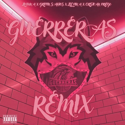 Guerreras (Remix) - Single