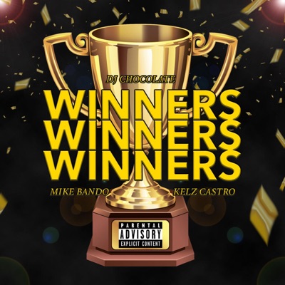 Winners (feat. Mike Bando & Kelz Castro) - Single