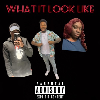 What It Look Like - Single
