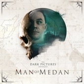 The Dark Pictures Anthology: Man of Medan (Original Game Soundtrack) artwork