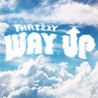 Way Up - Single - Thrizzy