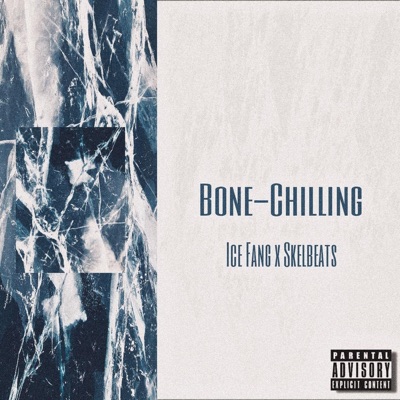 Bone-Chilling - Single