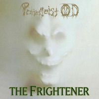 The Frightener - Single - Poltergeist OD