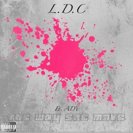 The way she move (feat. ADV) L.D.C