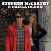 Stephen McCarthy/Carla Olson - Night Comes Falling