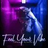 Lovince Mckenzie - Feel Your Vibe