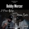 Bobby Mercer (feat. Mike Spitz) - J-Flow Antes lyrics
