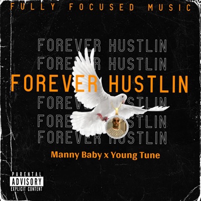 Forever Hustlin (feat. Young Tune) - Single