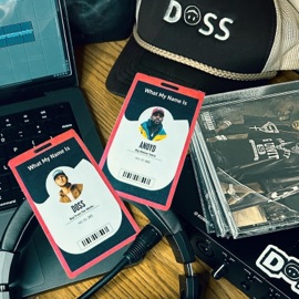 What My Name Is Doss & Anoyd
