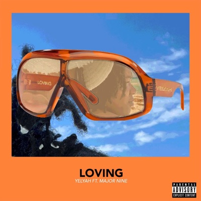 Loving (feat. Major Nine) - Single