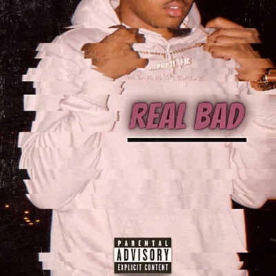 Real Bad - Single