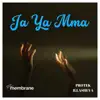 Ja YA Mma