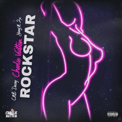 Rockstar (feat. Yung’n 2x & Cnb decay) - Single
