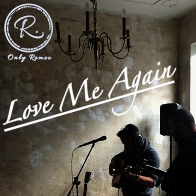 Love Me Again - Single