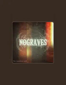 Nograves을(를) 듣고, 뮤직 비디오를 보고, 약력을 읽고, 투어 일정 등을 확인하세요!