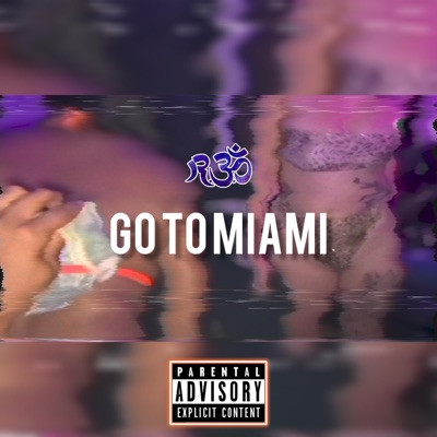 GO TO MIAMI (feat. JstewonTheBeat) - Single