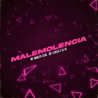 Malemolencia - Single - MC Warley Cena, DJ PL & Mc Lenego