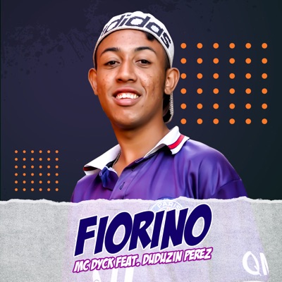 Fiorino (feat. DJ Duduzin Perez) - Single