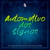 Automotivo dos Signos - Single