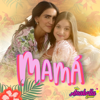 Mamá - Anabella Queen