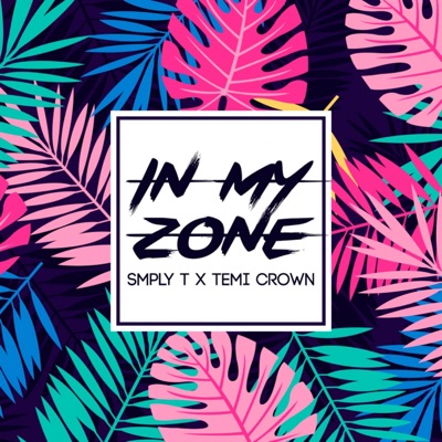 In My Zone - Single