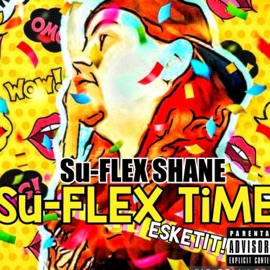 Su-FLEX Time Su-FLEX SHANE