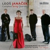 Janáček: Complete String Quartets (String Quartet No. 1 "Kreutzer Sonata" & String Quartet No. 2 "Intimate Letters" in Both Versions with Viola & Viola D'amore)