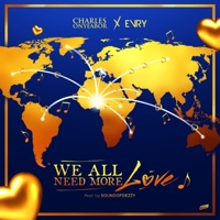 We All Need More Love (feat. Evry) - Single - Charles Onyeabor