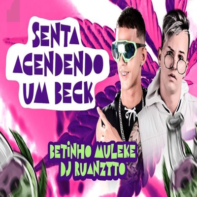 'Senta Acendendo um Beck - Single