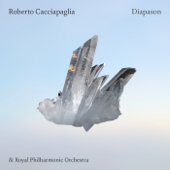 Diapason - Roberto Cacciapaglia, Royal Philharmonic Orchestra & Michele Fedrigotti