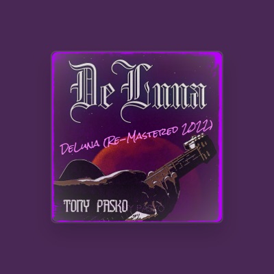 Listen to Tony Pasko, watch music videos, read bio, see tour dates & more!