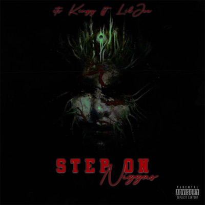 Step On Niggas (feat. Its Kingy) - Single