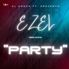 Party (feat. EZEL) - Single